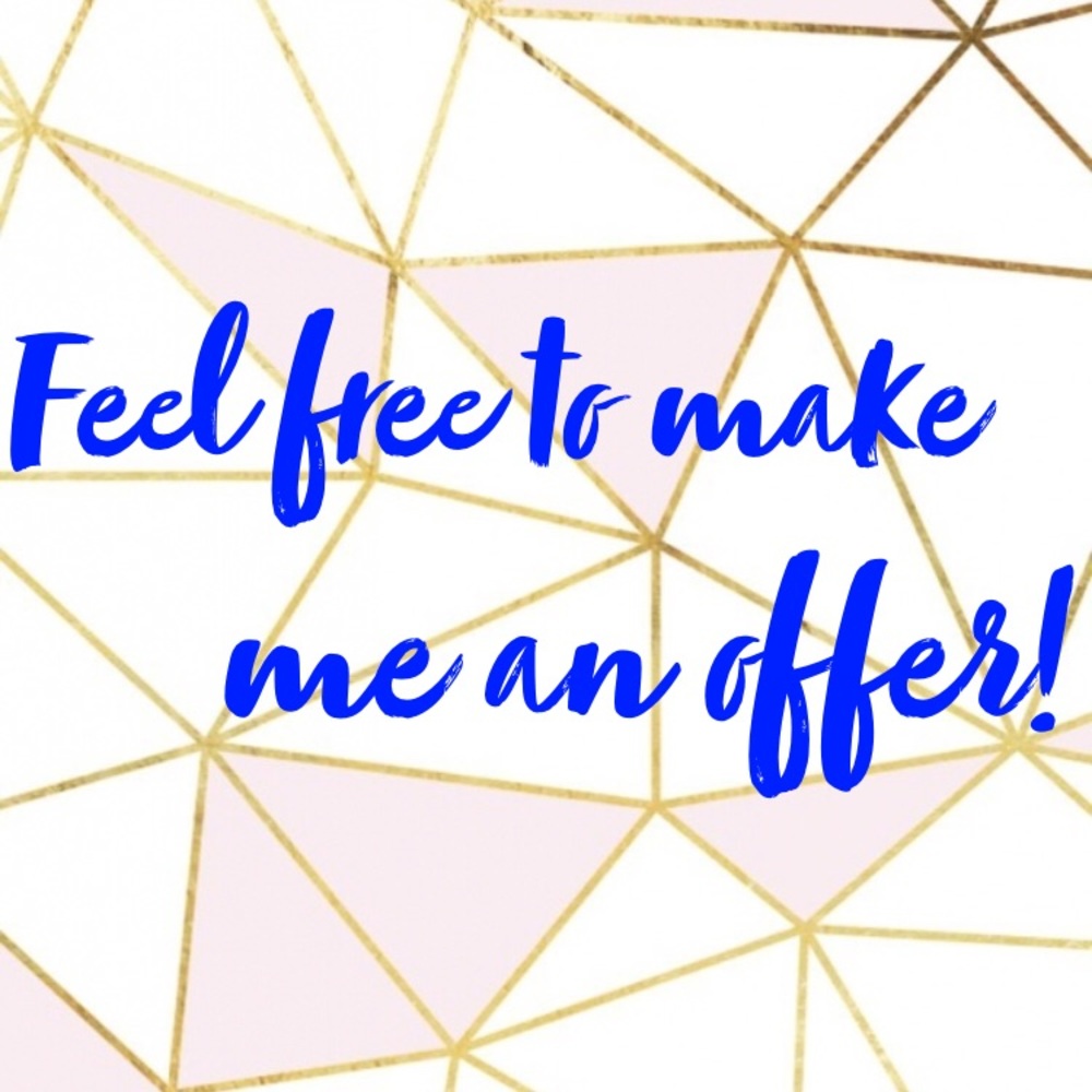 Offers are always welcome!